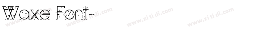 Waxe Font字体转换